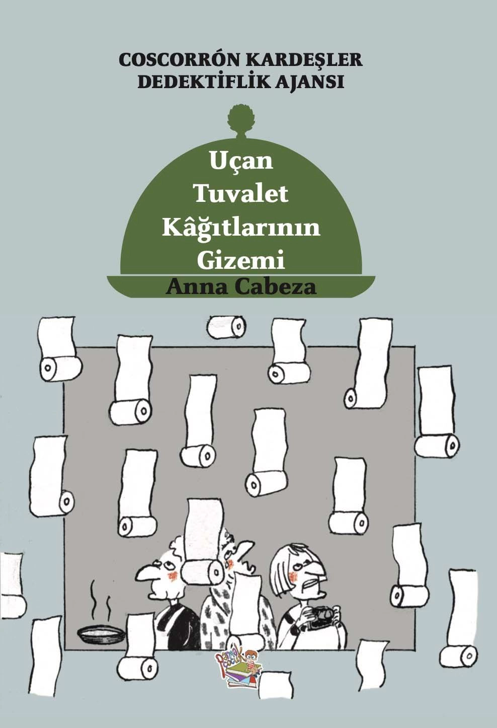 Coscorron%20Kardeşler%20Dedektiflik%20Ajansı%203%20Uçan%20Tuvalet%20Kağıtlarının%20Gizemi