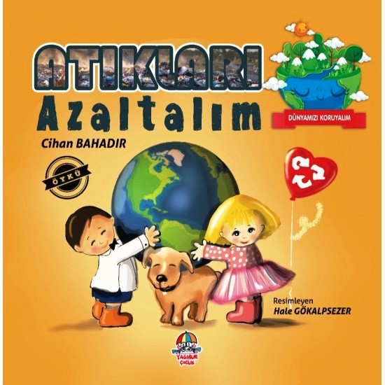Dünyamızı%20Koruyalım%20-%20Atıkları%20Azaltalım