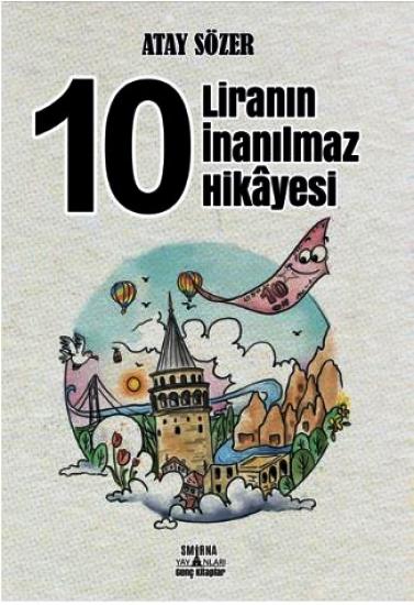 10 Liranın İnanılmaz Hikâyesi