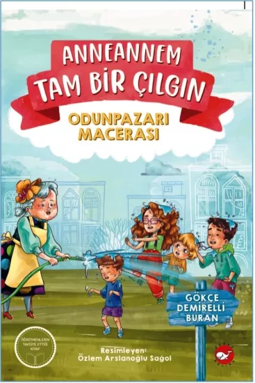 Anneannem Tam Bir Çılgın