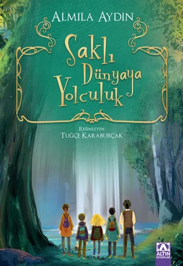 Saklı Dünyayaya Yolculuk