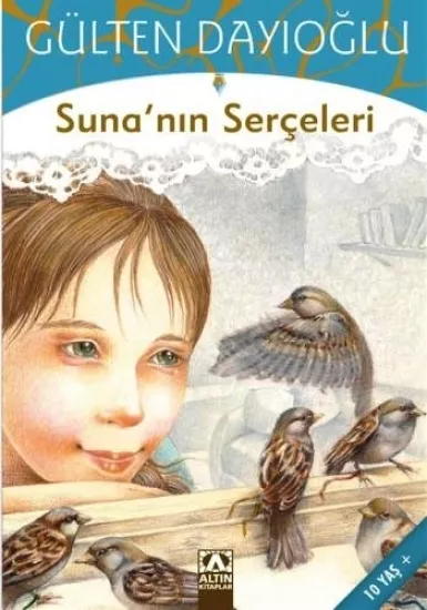 Suna’nın Serçeleri