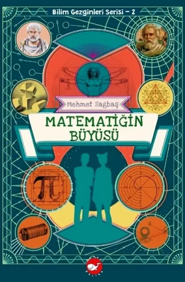 Bilim Gezginleri Serisi 2 - Matematiğin Büyüsü