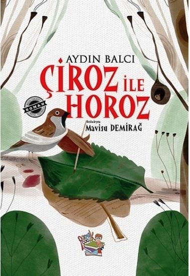 Çiroz İle Horoz