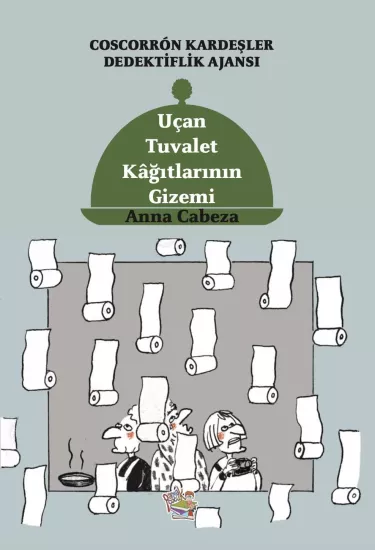 Coscorron Kardeşler Dedektiflik Ajansı 3 Uçan Tuvalet Kağıtlarının Gizemi