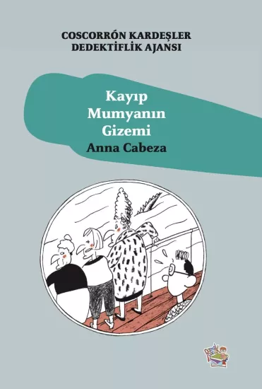 Coscorron Kardeşler Dedektiflik Ajansı 5 Kayıp Mumyanın Gizemi