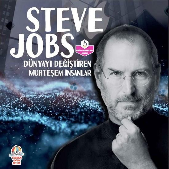 Dünyayı Değiştiren Muhteşem İnsanlar - Steve Jobs