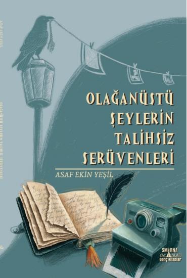 Olağanüstü Şeylerin Talihsiz Serüvenleri