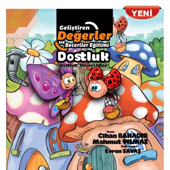 Geliştiren Değerler ve Beceriler Eğitimi - Dostluk