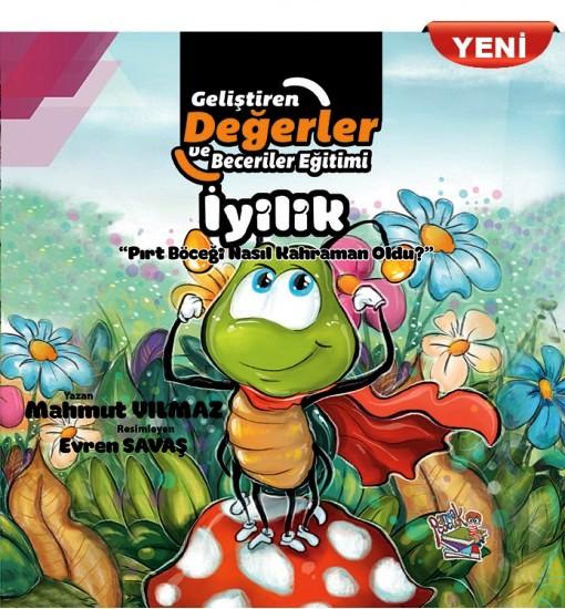 Geliştiren Değerler ve Beceriler Eğitimi - İyilik