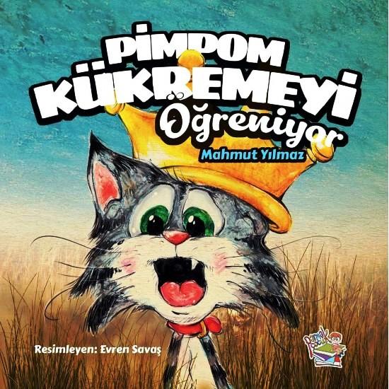 Pimpom Kükremeyi Öğreniyor