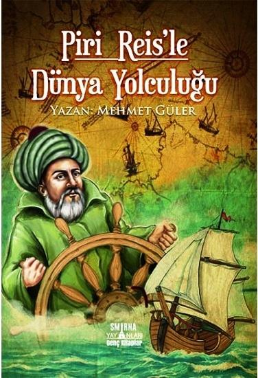 Piri Reis’le Dünya Yolculuğu